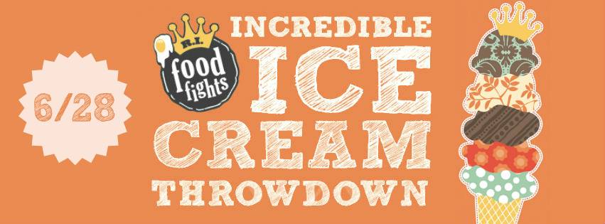 RI Food Fights - Ice Cream Showdown June 28th